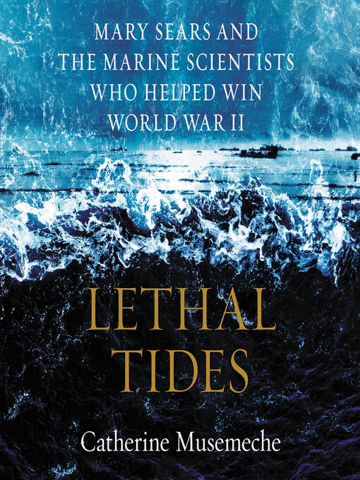 Title details for Lethal Tides by Catherine Musemeche - Available